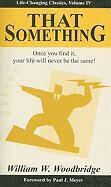 William W. Woodbridge - That Something, Häftad