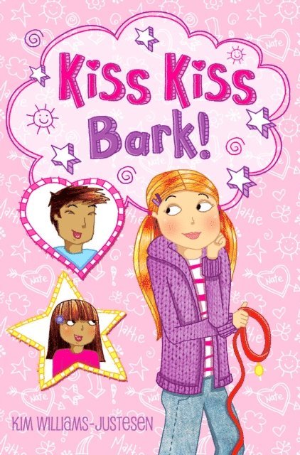 Kim Williams Justesen - Kiss, Kiss, Bark!, E-bok