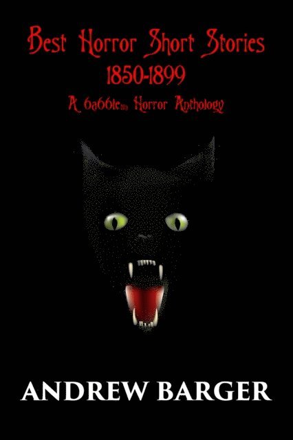 Andrew Barger - Best Horror Short Stories 1850-1899: A 66a6le Horror Anthology, E-bok