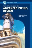 Peter Smith, Rutger Botermans - Advanced Piping Design, Inbunden