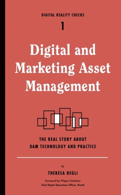 Theresa Regli - Digital and Marketing Asset Management, E-bok