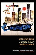 Tales of Two Cities: A Persian Memoir