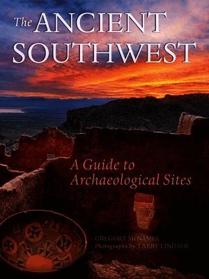 Gregory McNamee - Ancient Southwest: A Guide to Archaelogical Sites, Häftad. Tillgänglighet: Tillfälligt slut