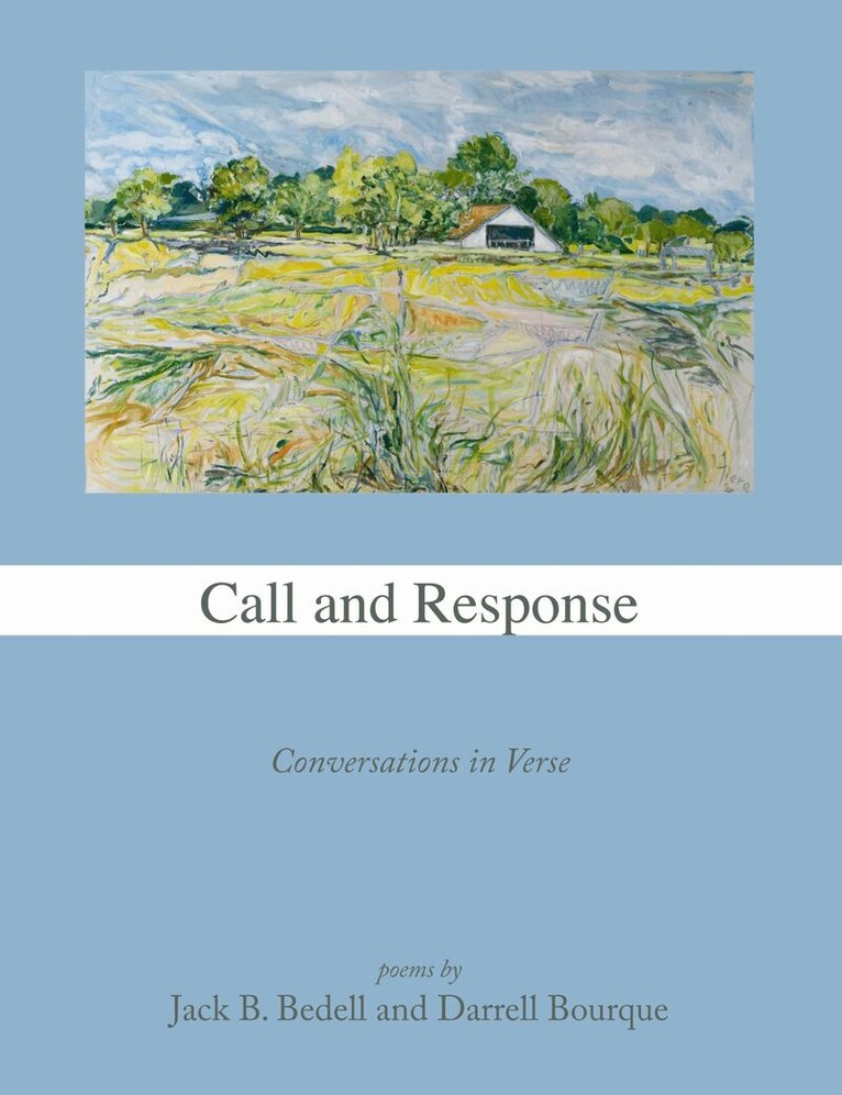 Jack B. Bedell, Darrell Bourque - CALL and RESPONSE, Häftad