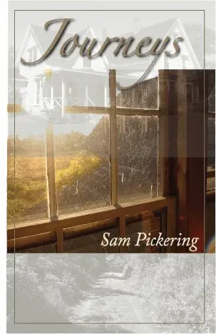 Sam Pickering - Journeys, Häftad. Tillgänglighet: Tillfälligt slut