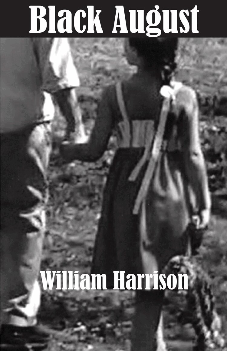 William Harrison - Black August, Häftad