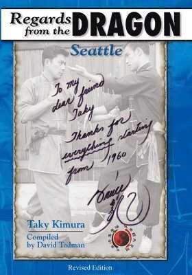 Taky Kimura - Regards from the Dragon, Häftad