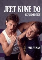 Paul Vunak, Jose M Fraguas - JEET KUNE DO Revised Edition, Häftad. Tillgänglighet: Lägg i varukorg