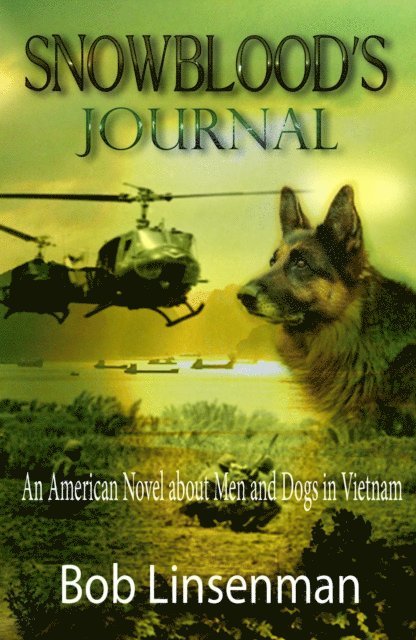 Bob Linsenman - Snowbood's  Journal, E-bok