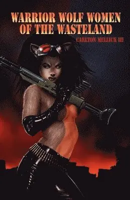 Warrior Wolf Women of the Wasteland