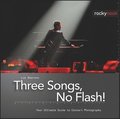 Theree Songs, No Flash! Your Ultimate Guide to Concert Photography