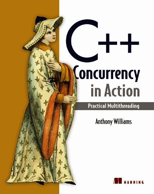 Anthony Williams - C++ Concurrency, Häftad