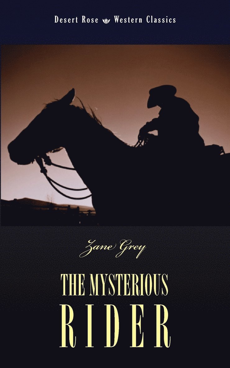 Zane Grey - Mysterious Rider, Häftad
