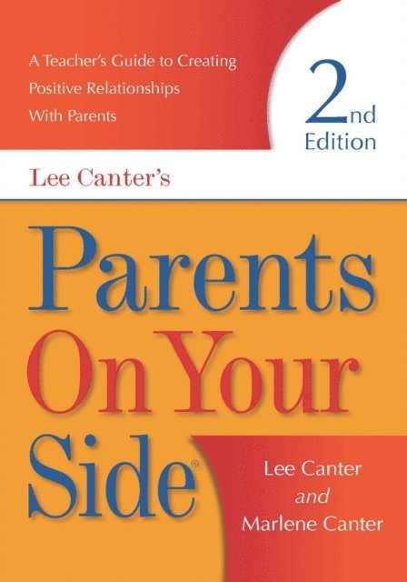 Lee Canter - Parents On Your Side, E-bok