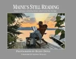 Buddy Doyle - Maine's Still Reading: Images and Essays Celebrating Literary Culture in the Pine Tree State, Häftad. Tillgänglighet: Lägg i varukorg