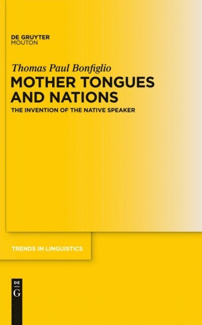 Thomas Paul Bonfiglio - Mother Tongues and Nations, E-bok