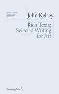 Rich Texts  Selected Writing for Art