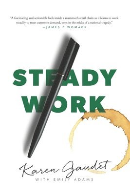 Karen Gaudet, Emily Adams - Steady Work, Häftad