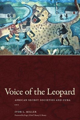 Ivor L. Miller - Voice of the Leopard, Inbunden. Tillgänglighet: Tillfälligt slut