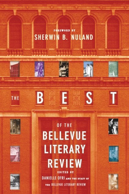 Danielle Ofri - Best of the Bellevue Literary Review, E-bok