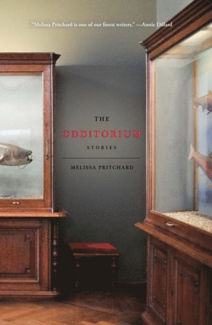 Melissa Pritchard - Odditorium, E-bok
