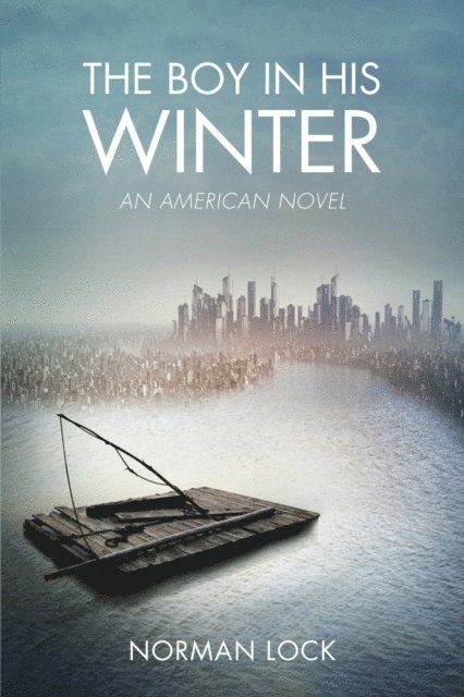 Norman Lock - Boy in His Winter, E-bok
