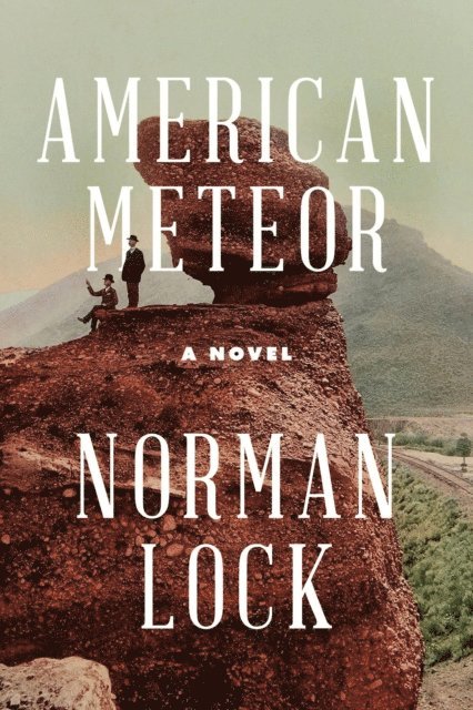 Norman Lock - American Meteor, E-bok