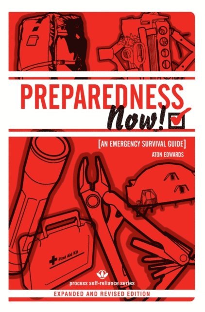 Aton Edwards - PREPAREDNESS NOW!, E-bok