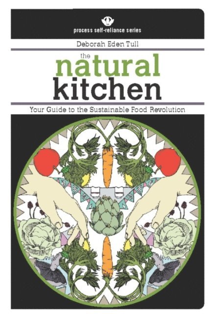 Deborah Eden Tull - Natural Kitchen, E-bok