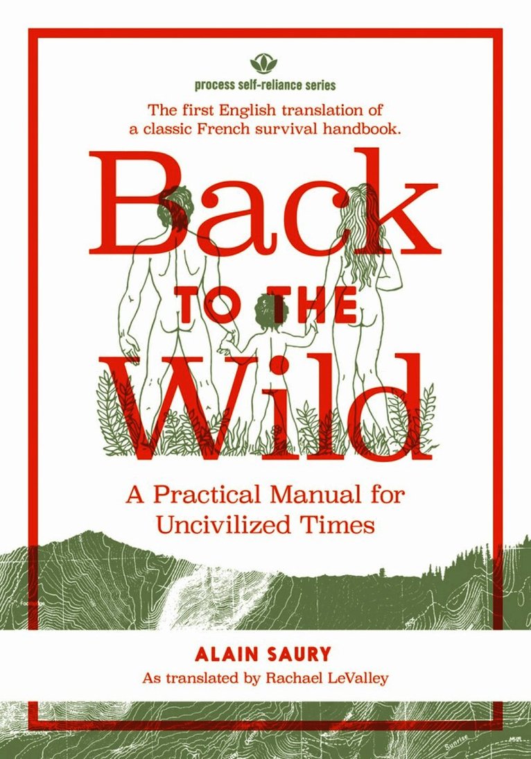 Alain Saury - Back to the Wild, Häftad
