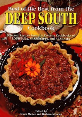 Gwen McKee, Barbara Moseley - Best of the Best from the Deep South Cookbook, Häftad