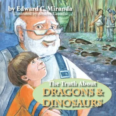 Edward C Miranda - Truth About Dragons and Dinosaurs, Häftad. Tillgänglighet: Lägg i varukorg