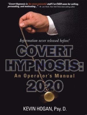 Kevin Hogan - Covert Hypnosis 2020, Häftad. Tillgänglighet: Lägg i varukorg