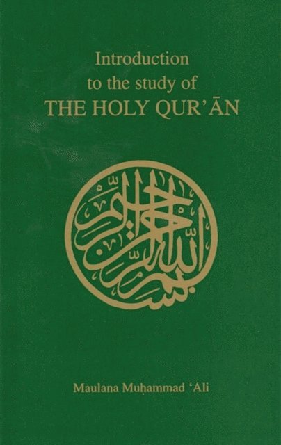 Maulana Muhammad Ali - Introduction to the Study of the Holy Qur'an, E-bok. Tillgänglighet: Lägg i varukorg