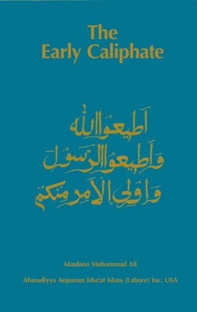Maulana Muhammad Ali - Early Caliphate, E-bok. Tillgänglighet: Lägg i varukorg