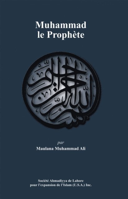 Maulana Muhammad Ali - Muhammad le ProphÃ¨te, E-bok. Tillgänglighet: Lägg i varukorg