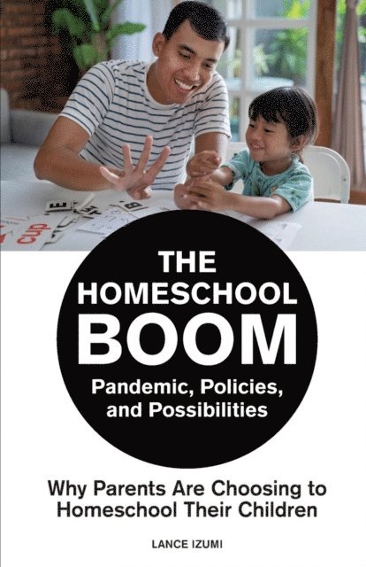 Lance Izumi - Homeschool Boom, E-bok