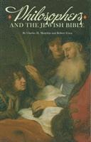 Charles H. Manekin, Robert Eisen - Philosophers and the Jewish Bible, Inbunden. Tillgänglighet: Tillfälligt slut