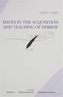 Avital Feuer, Sharon Armon-Lotem, Bernard Dov Cooperman - Issues in the Acquisition and Teaching of Hebrew, Häftad. Tillgänglighet: Lägg i varukorg