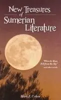 Mark E. Cohen - New Treasures of Sumerian Literature, Inbunden. Tillgänglighet: Tillfälligt slut