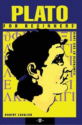 Robert Cavalier, Robert (Robert Cavalier) Cavalier - Plato for Beginners, Häftad