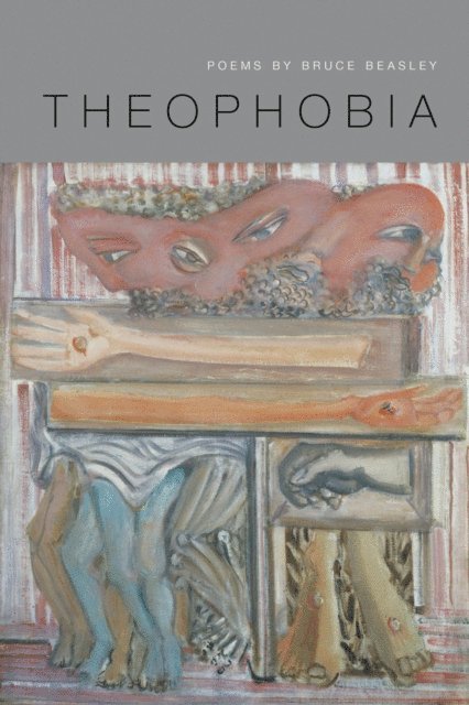 Bruce Beasley - Theophobia, E-bok