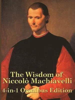 Niccolo Machiavelli - Wisdom of Niccolo Machiavelli, Häftad. Tillgänglighet: Lägg i varukorg
