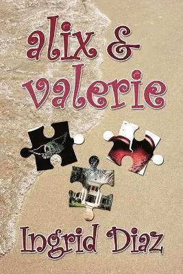 Ingrid Diaz - Alix & Valerie, Häftad. Tillgänglighet: Lägg i varukorg