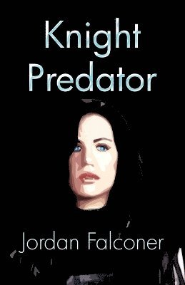 Jordan Falconer - Knight Predator, Häftad