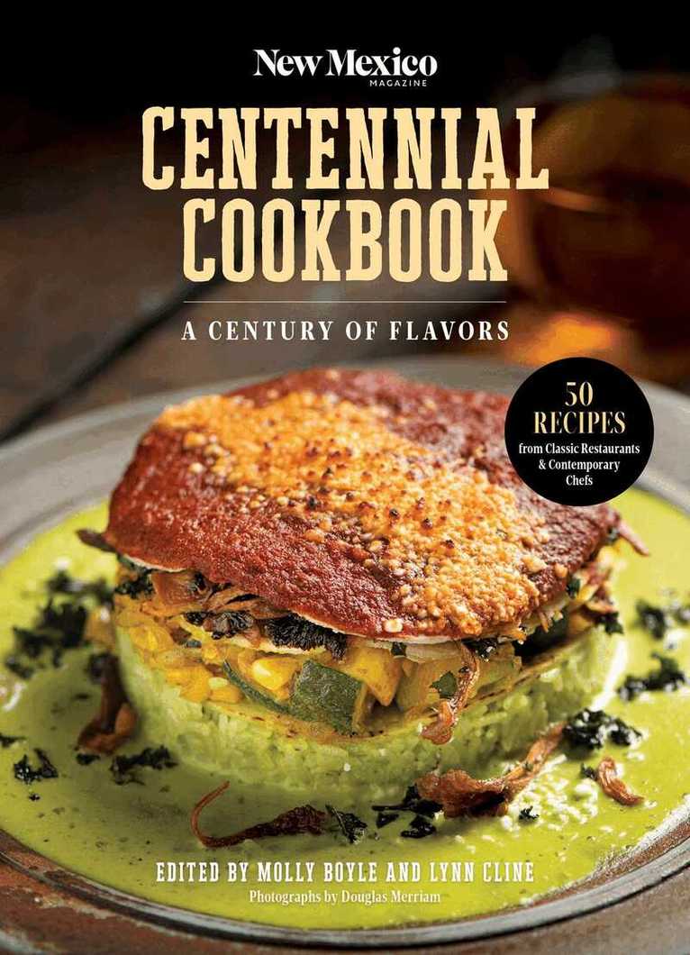 Molly Boyle, Lynn Cline - New Mexico Magazine Centennial Cookbook, Häftad