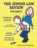Jewish Law Review Vol. II: The Mishnah's Laws of Lost and Found