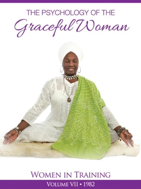 PhD Yogi Bhajan - Psychology of the Graceful Woman, E-bok