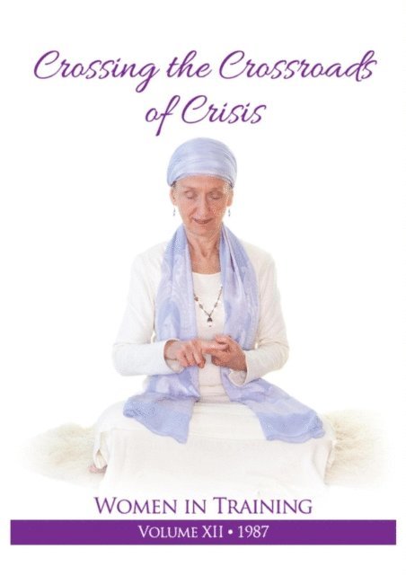 PhD Yogi Bhajan - Crossing the Crossroads of Crisis, E-bok