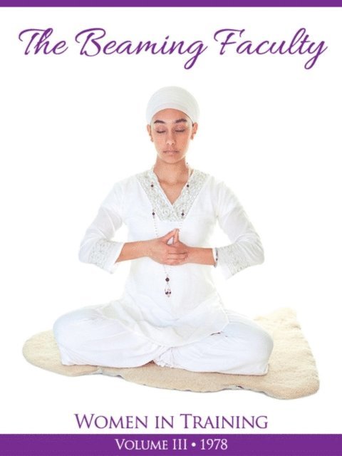 PhD Yogi Bhajan - Beaming Faculty, E-bok